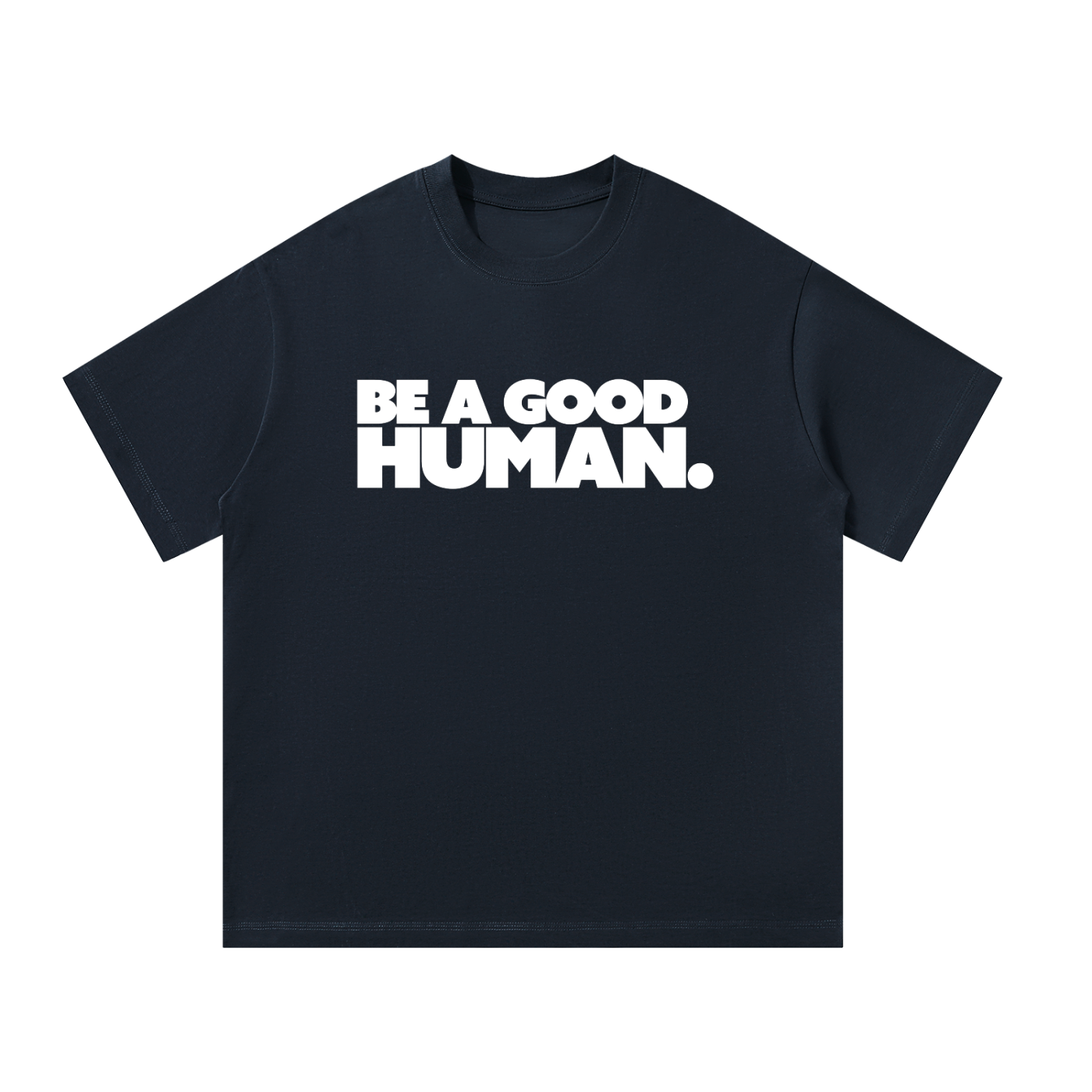 Be A Good Human Tee